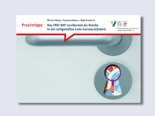 Praxistipps Das FREI DAY Lernformat