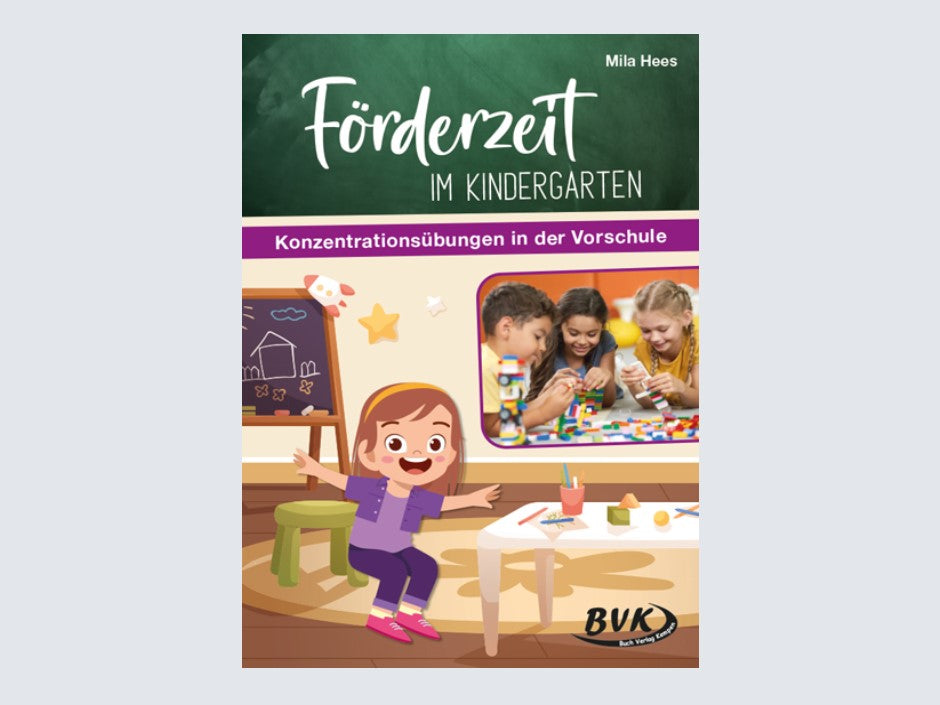 Förderzeit im Kindergarten - Konzentrationsübungen in der Vorschule ...