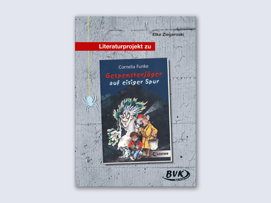 Literaturprojekt zu Gespensterjäger auf eisiger Spur