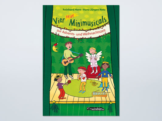 Vier neue Minimusicals zur Advents- und Weihnachtszeit