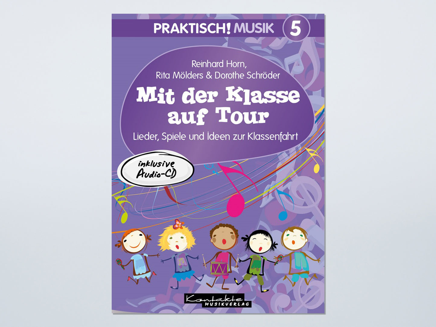 Praktisch! Musik 5 - Mit der Klasse auf Tour (Heft inkl. CD)
