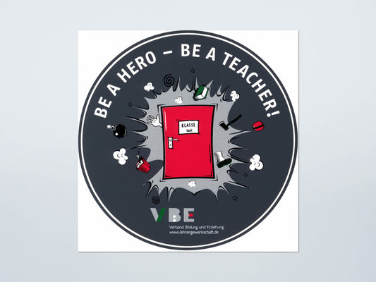 Aufkleber Be a hero - Be a teacher (100 Stück)